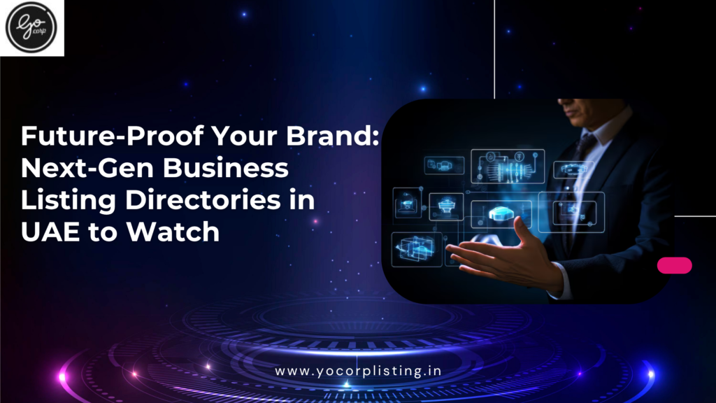 Business Listing Directories in UAE to Watch