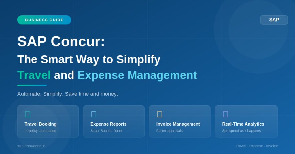 SAP Concur: The Smart Way to Simplify Travel and Expense Management